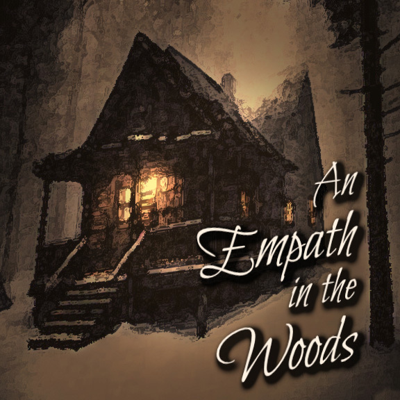 An Emppath in the Woods A cabin in the woods at night with the title An Empath in the Woods