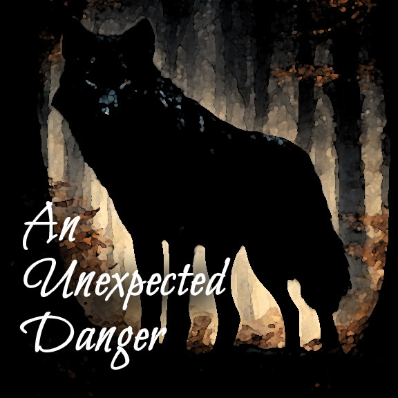 An Unexpected Danger A large black wolf with the title An Unexpected Danger